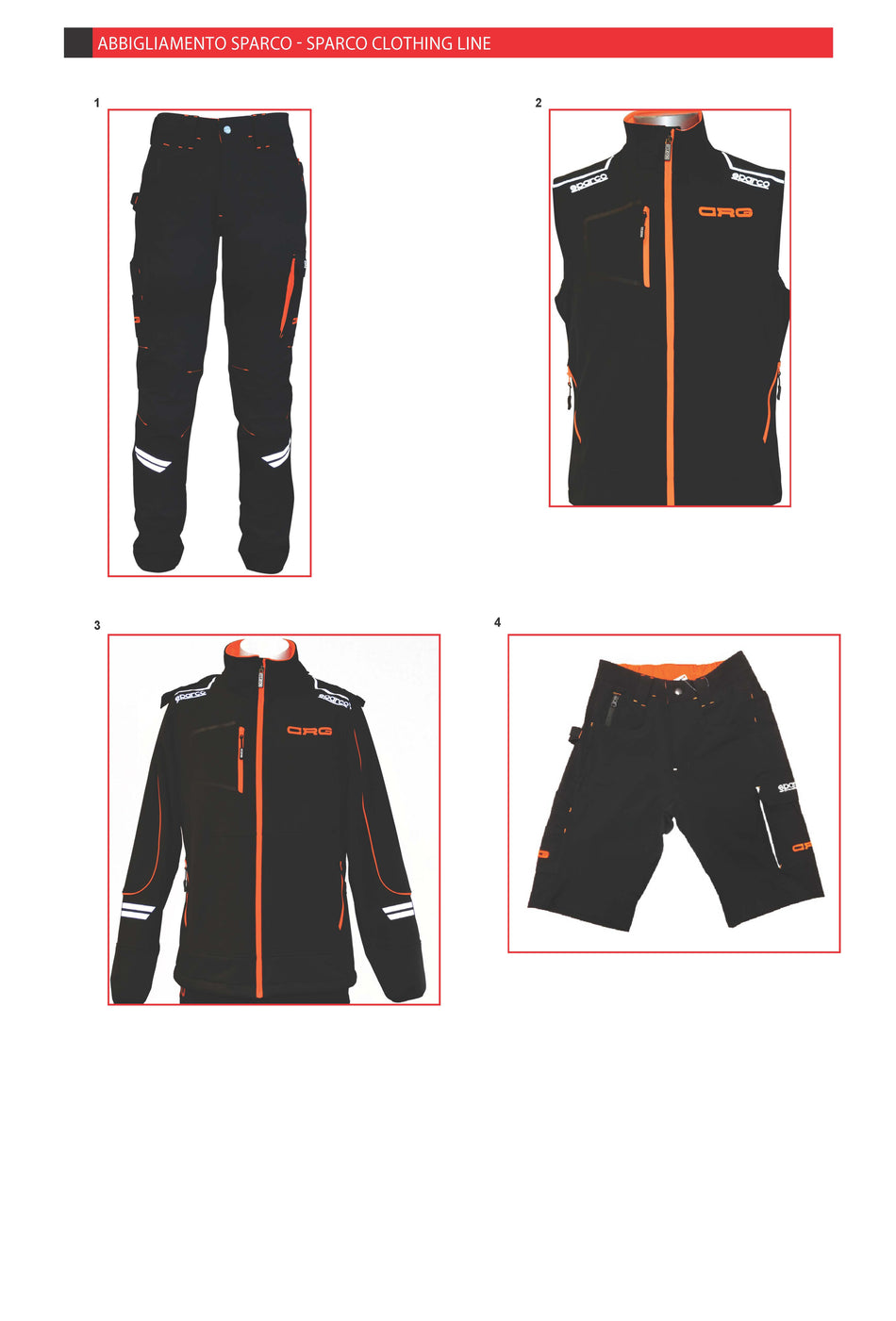CRG CLOTHING LINE - SPARCO PANTS, VEST, LIGHT JACKET, BERMUDA SHORTS
